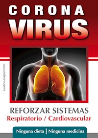 Coronavirus - Covid 19 - ES - Gustavo Guglielmotti - E-Book