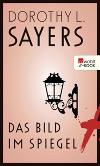 Das Bild im Spiegel - Dorothy L. Sayers - E-Book