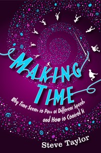Making Time - Steve Taylor - E-Book