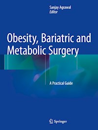 Obesity, Bariatric and Metabolic Surgery - - E-Book
