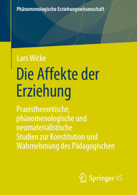 Die Affekte der Erziehung - Lars Wicke - E-Book