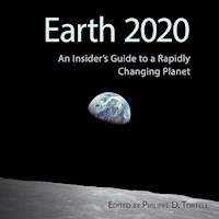 Earth 2020: An Insider’s Guide to a Rapidly Changing Planet - Philippe Tortell - E-Book