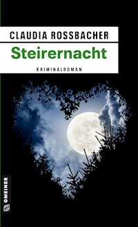 Steirernacht - Claudia Rossbacher - E-Book
