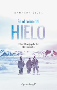 En el reino del hielo - Hampton Sides - E-Book