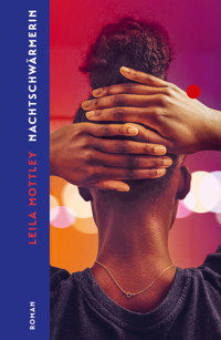 Nachtschwärmerin - Leila Mottley - E-Book