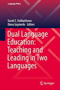 Dual Language Education: Teaching and Leading in Two Languages -  - E-Book