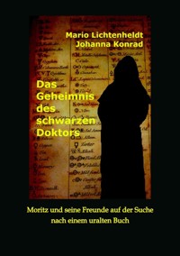 Das Geheimnis des schwarzen Doktors - Mario Lichtenheldt - E-Book