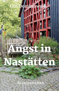 Angst in Nastätten - Ute Dombrowski - E-Book