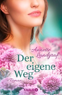 Der eigene Weg - Annette Landgraf - E-Book