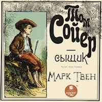 Том Сойер - сыщик - Марк Твен - Hörbuch