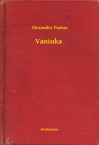 Vaninka - Alexandre Dumas - E-Book