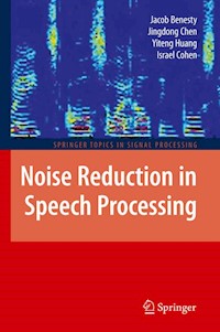 Noise Reduction in Speech Processing - Jacob Benesty - E-Book