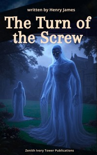 The Turn of the Screw - Henry James - E-Book