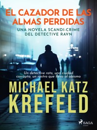 El cazador de las almas perdidas - Michael Katz Krefeld - E-Book