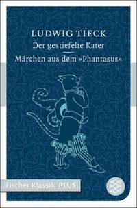 Der gestiefelte Kater / Märchen aus dem ›Phantasus‹ - Ludwig Tieck - E-Book