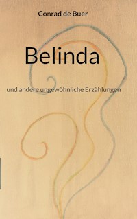 Belinda - Conrad de Buer - E-Book