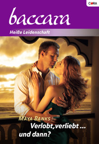 Verlobt, verliebt ... und dann? - Maya Banks - E-Book