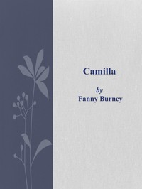 Camilla - Fanny Burney - E-Book
