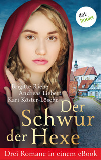 Der Schwur der Hexe - Brigitte Riebe - E-Book