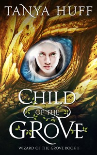 Child of the Grove - Tanya Huff - E-Book