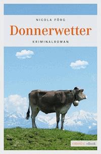 Donnerwetter - Nicola Förg - E-Book + Hörbuch