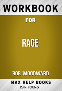 Workbook for Rage by Bob Woodward - MaxHelp Workbooks - E-Book