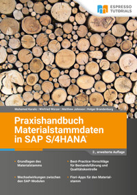 Praxishandbuch Materialstammdaten in SAP S/4HANA – 2., erweiterte Auflage - Muhamed Karalic - E-Book