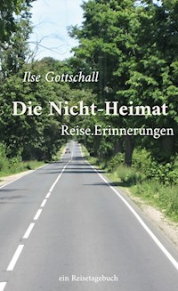 Die Nicht-Heimat - Ilse Gottschall - E-Book