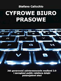 Cyfrowe biuro prasowe - Stefano Calicchio - E-Book