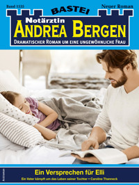 Notärztin Andrea Bergen 1535 - Caroline Thanneck - E-Book