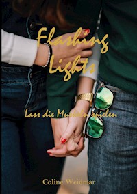 Flashing Lights - Coline Weidmar - E-Book