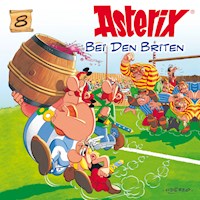 08: Asterix bei den Briten - René Goscinny - Hörbuch
