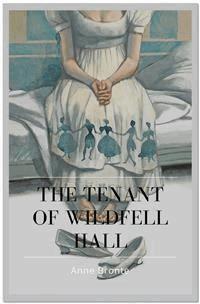 The Tenant of Wildfell Hall - Anne Bronte - E-Book
