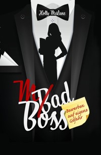 Mad Boss - Bewerben auf eigene Gefahr - Holly McLane - E-Book
