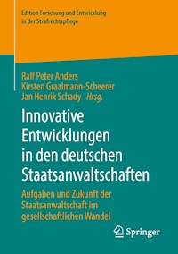 Innovative Entwicklungen in den deutschen Staatsanwaltschaften -  - E-Book