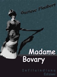 Madame Bovary - Gustave Flaubert - E-Book