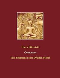 Cernunnos - Harry Eilenstein - E-Book