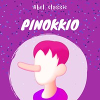 Abel Classics, Pinokkio - Carlo Collodi - Hörbuch
