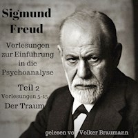 Vorlesungen zur Einführung in die Psychoanalyse (Teil 2) - Sigmund Freud - Hörbuch