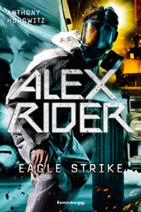 Alex Rider, Band 4 - Eagle Strike - Anthony Horowitz - E-Book