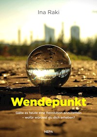 Wendepunkt - Ina Raki - E-Book