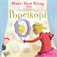Prinzessin Popelkopf - Marc-Uwe Kling - Hörbuch