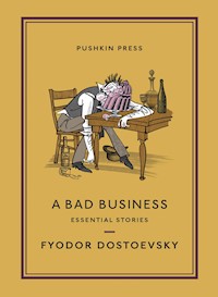 A Bad Business - Fyodor Dostoyevsky - E-Book