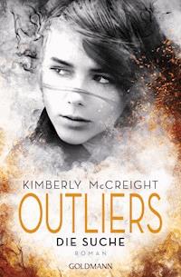 Outliers - Gefährliche Bestimmung. Die Suche - Kimberly McCreight - E-Book
