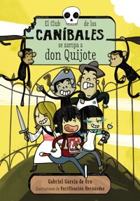 El Club de los Caníbales se zampa a don Quijote - Gabriel García de Oro - E-Book