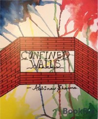 CONFINED WALLS - Abhinav Sharma - E-Book