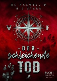 Der schleichende Tod - BL Maxwell - E-Book