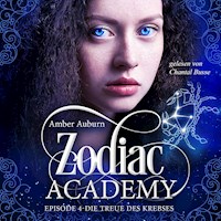 Zodiac Academy, Episode 4 - Die Treue des Krebses - Amber Auburn - Hörbuch