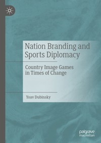 Nation Branding and Sports Diplomacy - Yoav Dubinsky - E-Book
