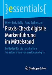 Praxis-Check digitale Markenführung im Mittelstand - Oliver Errichiello - E-Book